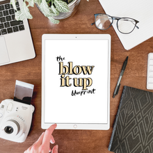 Load image into Gallery viewer, The Blow It Up Blueprint 2.0